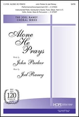 Alone He Prays SATB choral sheet music cover